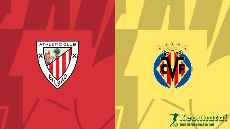 Soi kèo Athletic Bilbao vs Villarreal, 23h30 ngày 14/04/2024 1 Soi kèo Athletic Bilbao vs Villarreal, 23h30 ngày 14/04/2024