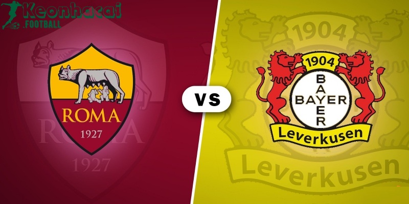 Soi kèo AS Roma vs Bayer Leverkusen, 2h00 ngày 03/05/2024 1 Soi kèo AS Roma vs Bayer Leverkusen, 2h00 ngày 03/05/2024
