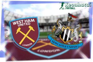 Soi kèo West Ham vs Newcastle - 3h00 ngày 11/3 - Ngoại hạng Anh 6 West Ham vs Newcastle