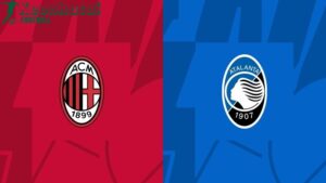 Soi kèo AC Milan vs Atalanta - 1h45 ngày 21/4 - Serie A 8 Soi kèo AC Milan vs Atalanta - 1h45 ngày 21/4 - Serie A