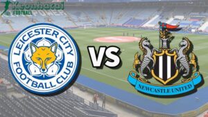 Soi kèo Leicester vs Newcastle - 2h00 ngày 08/4 - Ngoại hạng Anh 10 Soi kèo Leicester vs Newcastle - 2h00 ngày 08/4 - Ngoại hạng Anh