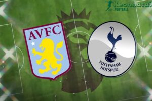 Soi kèo Aston Villa vs Tottenham - 1h30 ngày 17/5 - Ngoại hạng Anh 5 Soi kèo Aston Villa vs Tottenham - 1h30 ngày 17/5 - Ngoại hạng Anh