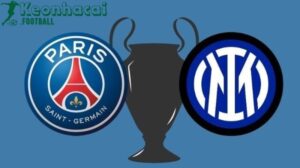 Soi kèo PSG vs Inter - 2h00 ngày 01/6 - Champions League 10 Soi kèo PSG vs Inter - 2h00 ngày 01/6 - Champions League