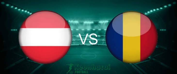 Soi kèo Áo vs Romania - 1h45 ngày 08/6 - VL World Cup Châu Âu 1 Soi kèo Áo vs Romania - 1h45 ngày 08/6 - VL World Cup Châu Âu