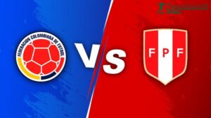 Soi kèo Colombia vs Peru - 3h30 ngày 07/6 - VL World Cup KV Nam Mỹ 2 Soi kèo Colombia vs Peru - 3h30 ngày 07/6 - VL World Cup KV Nam Mỹ