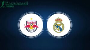 Soi kèo Salzburg vs Real Madrid - 8h00 ngày 27/6 - FIFA Club World Cup 3 Soi kèo Salzburg vs Real Madrid - 8h00 ngày 27/6