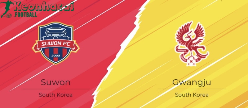 Soi kèo Suwon FC vs Gwangju FC - 17h30 ngày 18/7 - K1 League 1 Soi kèo Suwon FC vs Gwangju FC - 17h30 ngày 18/7 - K1 League