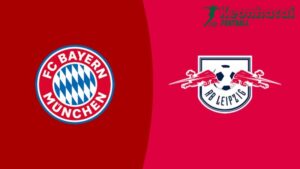 Soi kèo Bayern Munich vs RB Leipzig - 1h30 ngày 23/8 - Bundesliga 7 Soi kèo Bayern Munich vs RB Leipzig - 1h30 ngày 23/8