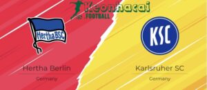 Soi kèo Hertha Berlin vs Karlsruher SC - 18h30 ngày 10/8 - Bundesliga 2 6 Soi kèo Hertha Berlin vs Karlsruher SC - 18h30 ngày 10/8 - Bundesliga 2