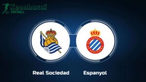 Soi kèo Real Sociedad vs Espanyol - 0h30 ngày 25/8 - La Liga 3 Soi kèo Real Sociedad vs Espanyol - 0h30 ngày 25/8 - La Liga