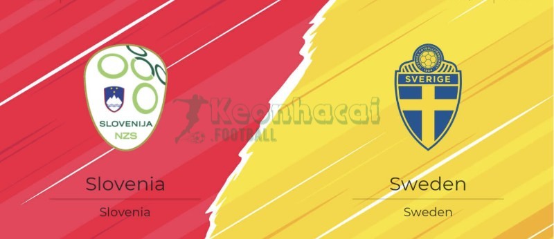 Soi kèo Slovenia vs Thụy Điển - 1h45 ngày 06/9 - VL World Cup KV Châu Âu 1 Soi kèo Slovenia vs Thụy Điển - 1h45 ngày 06/9 - VL World Cup KV Châu Âu