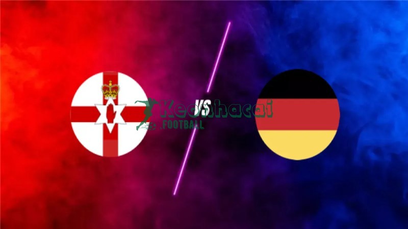 Soi kèo Bắc Ireland vs Đức - 1h45 ngày 14/10 - VL World Cup KV Châu Âu 1 Soi kèo Bắc Ireland vs Đức - 1h45 ngày 14/10