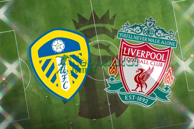 Soi kèo Leeds vs Liverpool - 0h30 ngày 07/12 - Ngoại hạng Anh 1 Soi kèo Leeds vs Liverpool - 0h30 ngày 07/12 - Ngoại hạng Anh