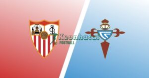 Soi kèo Sevilla vs Celta Vigo - 3h00 ngày 13/01 - La Liga 5 Soi kèo Sevilla vs Celta Vigo - 3h00 ngày 13/01 - La Liga