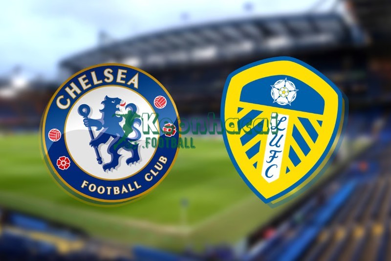 Soi kèo Chelsea vs Leeds - 2h30 ngày 11/02 - Ngoại hạng Anh 1 Soi kèo Chelsea vs Leeds - 2h30 ngày 11/02 - Ngoại hạng Anh