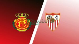 Soi kèo Mallorca vs Sevilla - 3h00 ngày 03/02 - La Liga 1 Soi kèo Mallorca vs Sevilla - 3h00 ngày 03/02 - La Liga