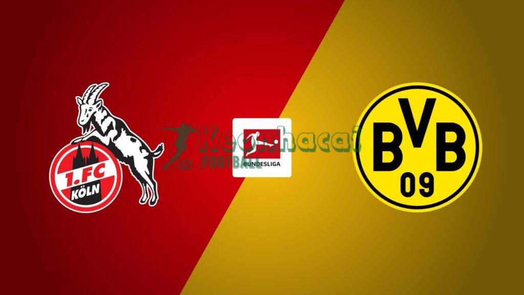 Soi kèo FC Koln vs Dortmund - 0h30 ngày 08/3 - Bundesliga 1 Soi kèo FC Koln vs Dortmund - 0h30 ngày 08/3 - Bundesliga