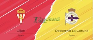 Soi kèo Gijon vs Dep. La Coruna - 3h00 ngày 29/3 - La Liga 2 9 Soi kèo Gijon vs Dep. La Coruna - 3h00 ngày 29/3 - La Liga 2