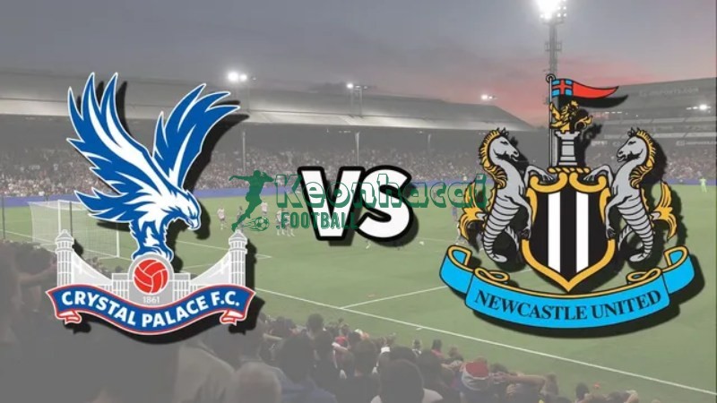 Soi kèo Crystal Palace vs Newcastle - 20h00 ngày 12/4 - Ngoại hạng Anh 1 Soi kèo Crystal Palace vs Newcastle - 20h00 ngày 12/4 - Ngoại hạng Anh