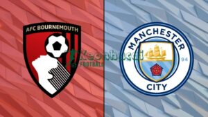 Soi kèo Bournemouth vs Manchester City - 1h30 ngày 20/5 - Ngoại hạng Anh 2 Soi kèo Bournemouth vs Manchester City - 1h30 ngày 20/5 - Ngoại hạng Anh