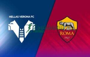 Soi kèo Verona vs AS Roma - 1h45 ngày 25/5 - Serie A 6 Soi kèo Verona vs AS Roma - 1h45 ngày 25/5 - Serie A