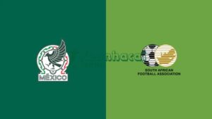 Soi kèo Mexico vs Nam Phi - 2h00 ngày 12/6 - World Cup 3 Soi kèo Mexico vs Nam Phi - 2h00 ngày 12/6 - World Cup