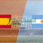 Soi kèo Tây Ban Nha vs Argentina - 2h00 ngày 20/7 - World Cup